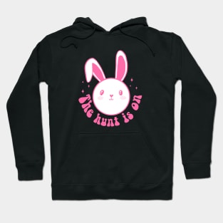 The hunt is on cute easter egg hunt Hoodie